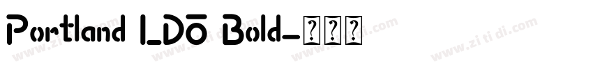 Portland LDO Bold字体转换